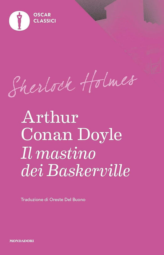 IL MASTINO DEI BASKERVILLE • Arthur Conan Doyle