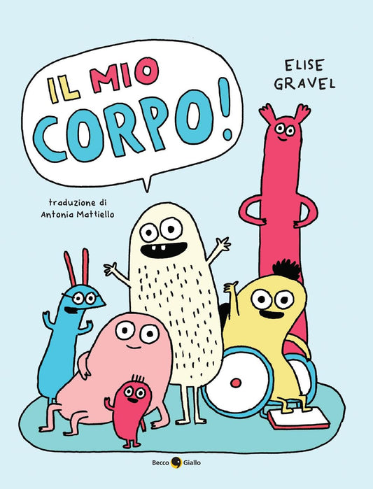 IL MIO CORPO • Elise Gravel