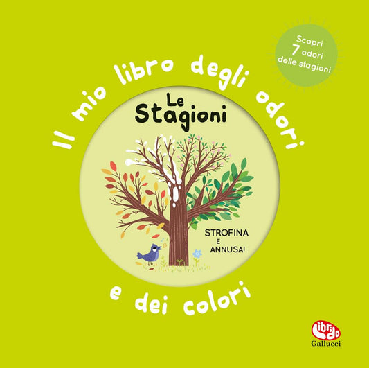 IL MIO LIBRO DEGLI ODORI E DEI COLORI: LE STAGIONI