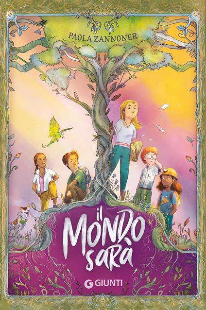IL MONDO SARÀ • Paola Zannoner