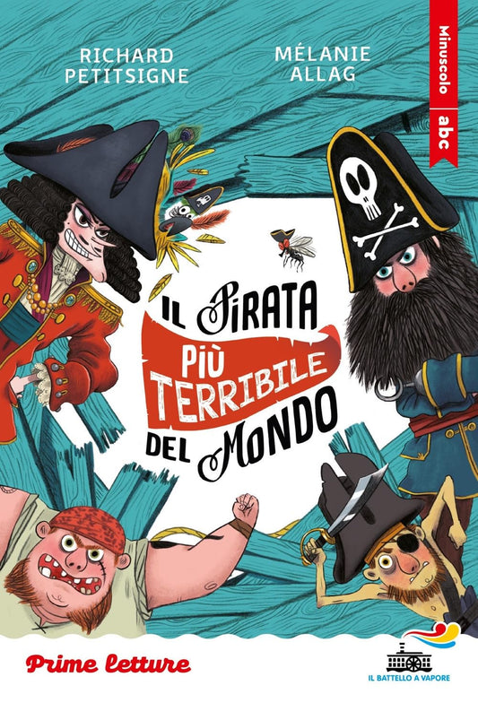 IL PIRATA PIÙ TERRIBILE DEL MONDO • R. Petitsigne, M. Allag