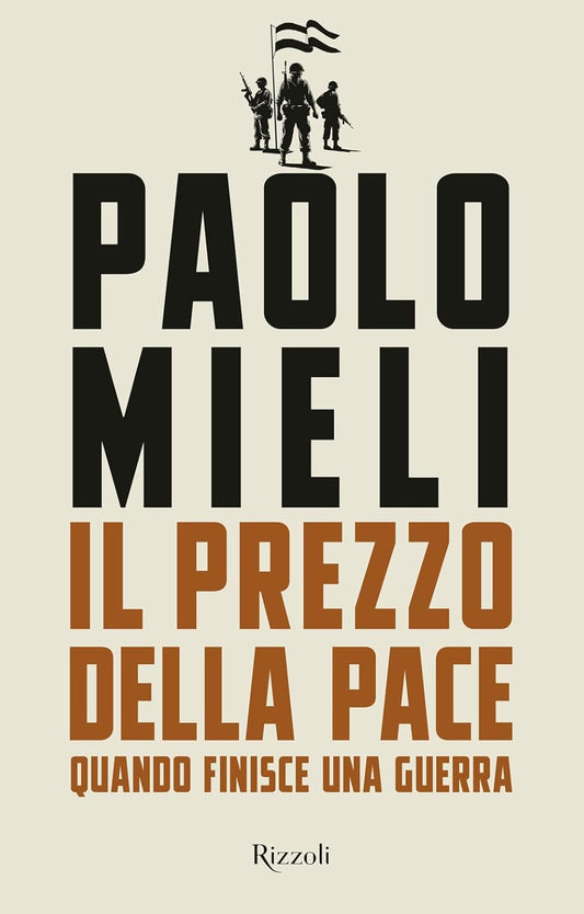 IL PREZZO DELLA PACE • Paolo Mieli