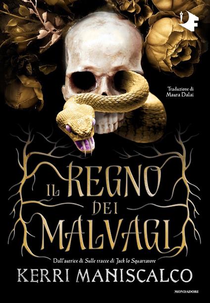 IL REGNO DEI MALVAGI • Kerry Maniscalco