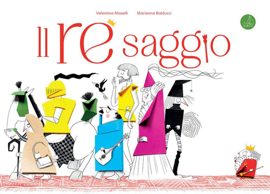 IL RE SAGGIO • V. Maselli, M. Balducci