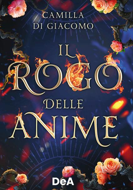 IL ROGO DELLE ANIME • Camilla Di Giacomo