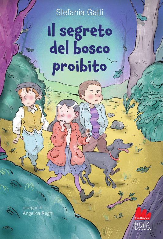 IL SEGRETO DEL BOSCO PROIBITO • Stefania Gatti