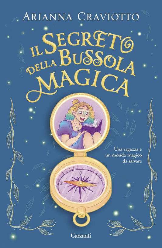 IL SEGRETO DELLA BUSSOLA MAGICA • Arianna Craviotto