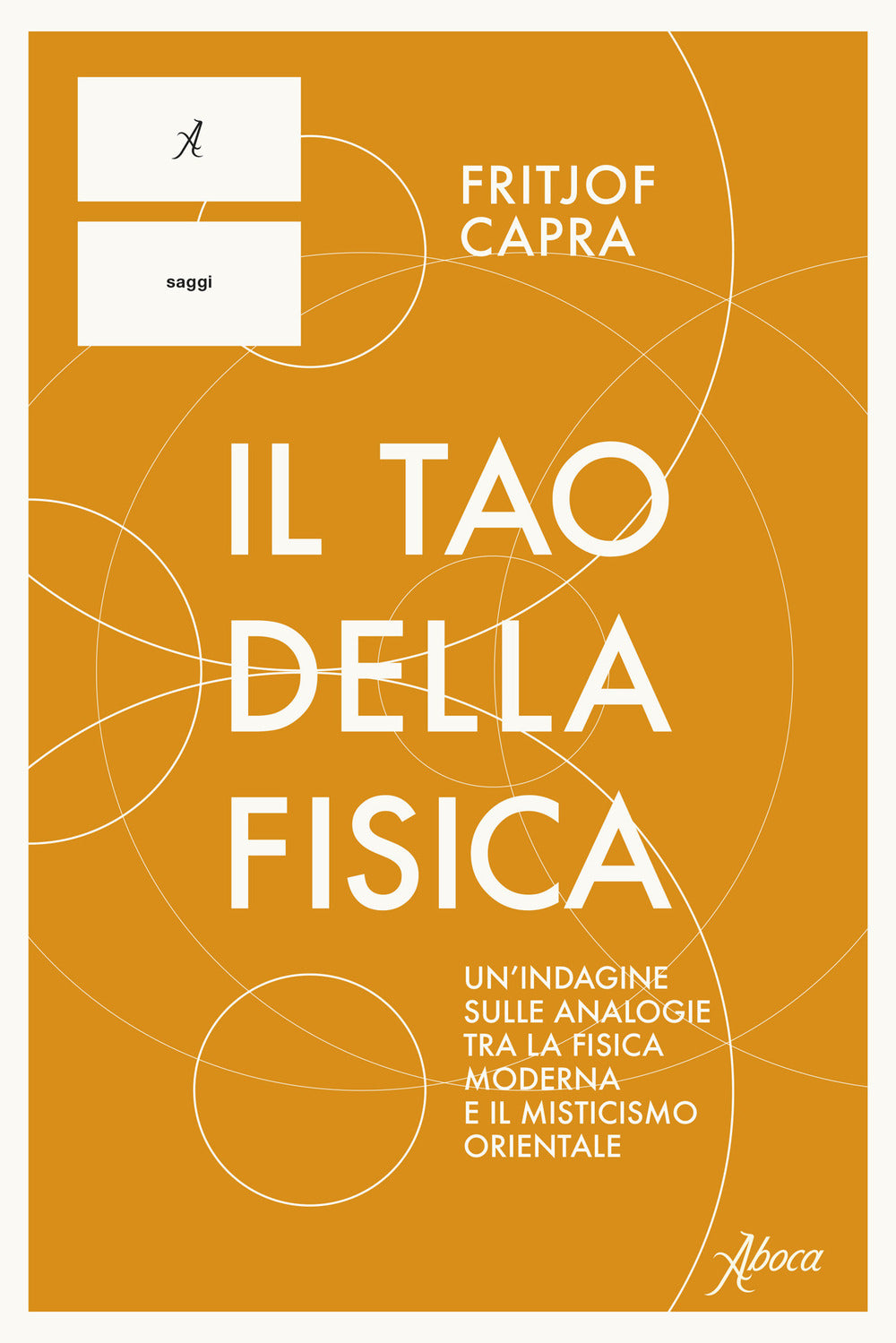 IL TAO DELLA FISICA • Fritjof Capra