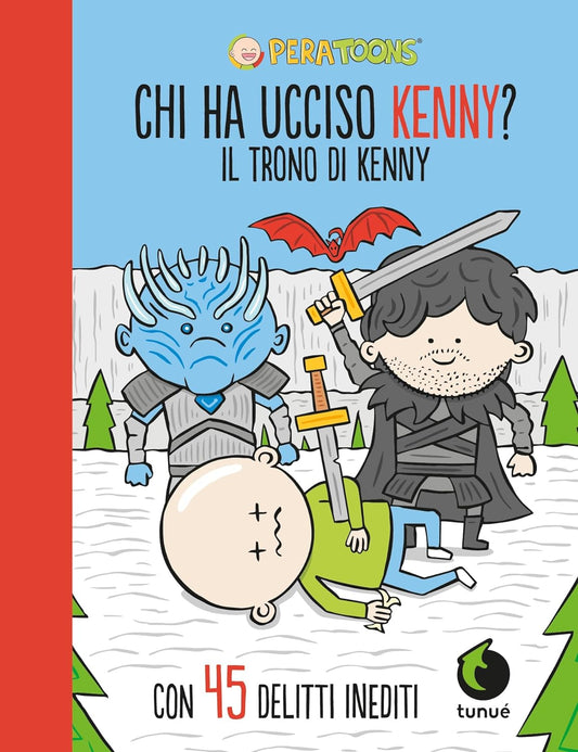 CHI HA UCCISO KENNY? IL TRONO DI KENNY • Pera Toons