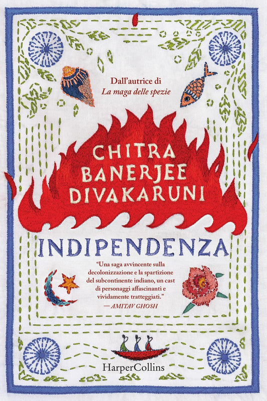 INDIPENDENZA • Chitra Banerjee Divakaruni