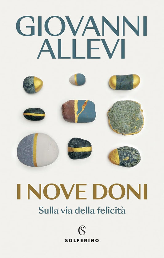 I NOVE DONI. Sulla via della felicità • Giovanni Allevi