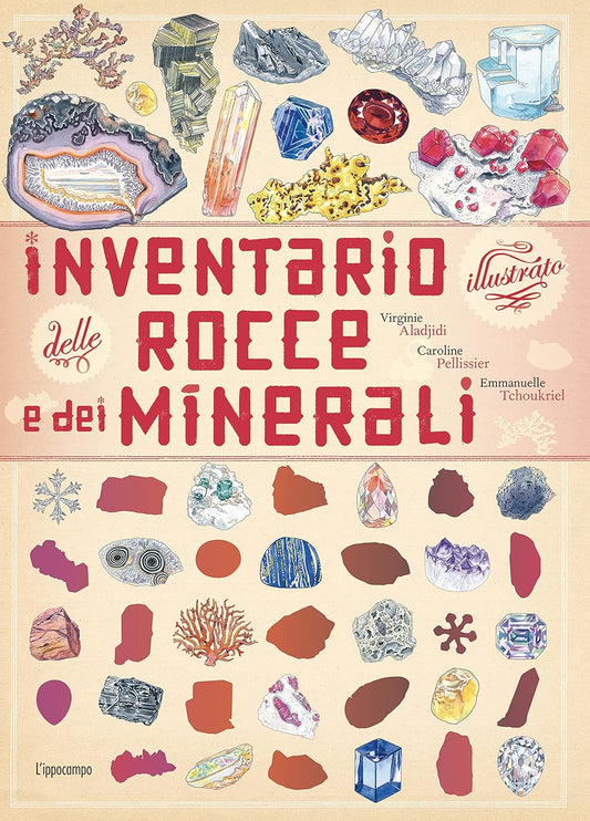 INVENTARIO DELLE ROCCE E DEI MINERALI • M. Tchoukriel, V. Aladjidi