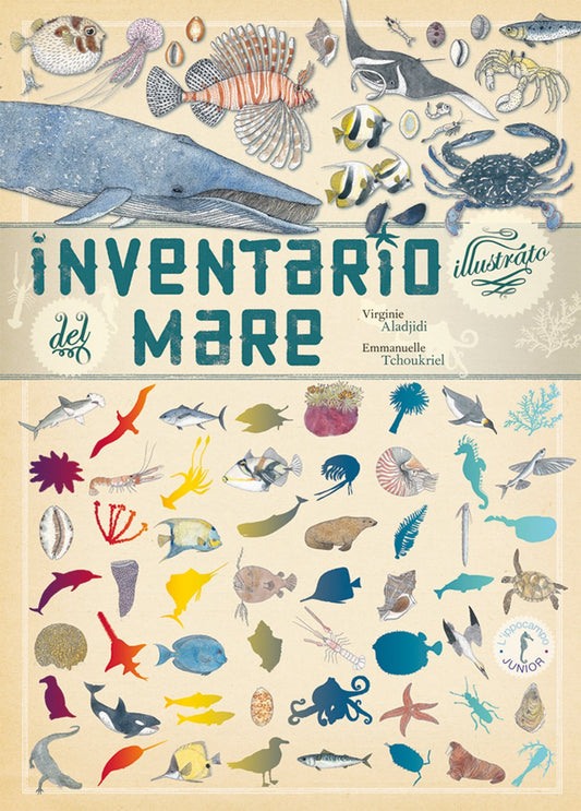 INVENTARIO ILLUSTRATO DEL MARE • E. Tchoukriel, V. Aladjidi