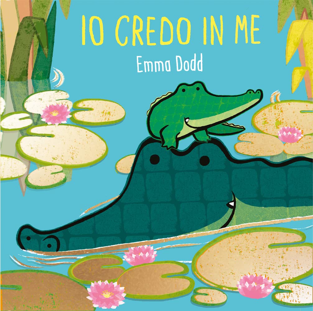IO CREDO IN ME • Emma Dodd