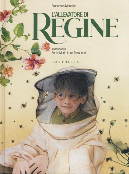 L'ALLEVATORE DI REGINE • Francesco Niccolini