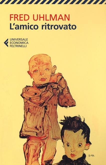 L'AMICO RITROVATO • Fred Uhlman