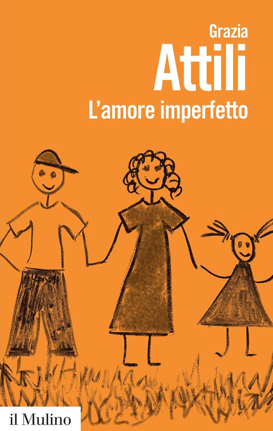 L'AMORE IMPERFETTO • Grazia Attili