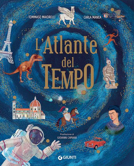 L'ATLANTE DEL TEMPO • T. Maiorelli, C. Manea