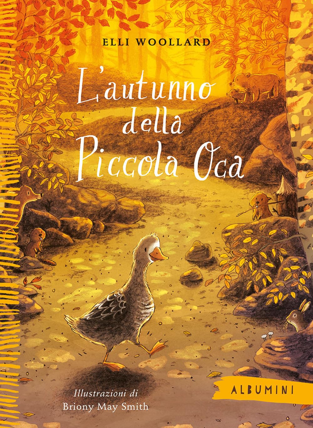 L'AUTUNNO DELLA PICCOLA OCA • E. Woollard, M. Briony
