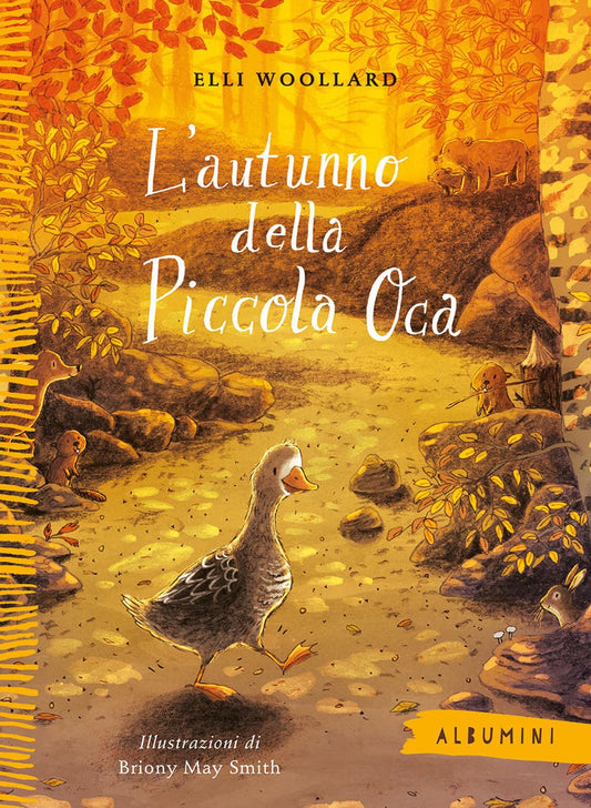 L'AUTUNNO DELLA PICCOLA OCA • E. Woollard, M. Briony