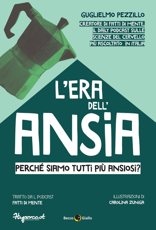 L'ERA DELL'ANSIA • Guglielmo Pezzillo