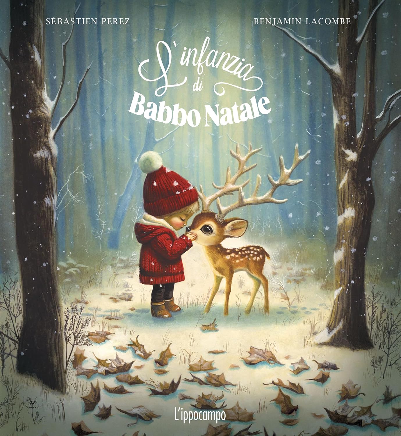 L'INFANZIA DI BABBO NATALE • S. Perez, B. Lacombe