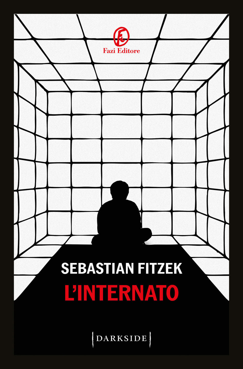 L'INTERNATO • Sebastian Fitzek