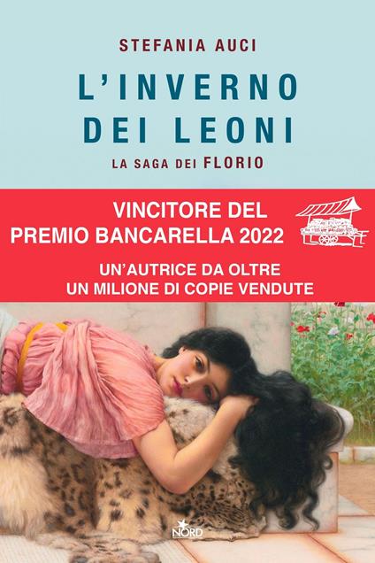 L'INVERNO DEI LEONI. LA SAGA DEI FLORIO • Stefania Auci