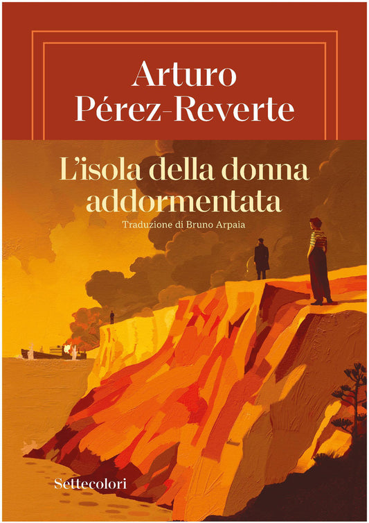 L'ISOLA DELLA DONNA ADDORMENTATA • Arturo Pérez-Reverte