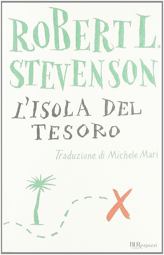 L'ISOLA DEL TESORO • Robert Louis Stevenson