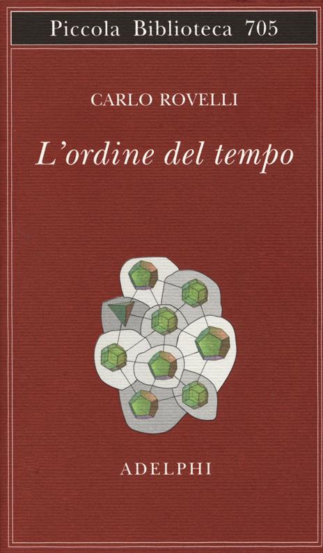L'ORDINE DEL TEMPO • Carlo Rovelli