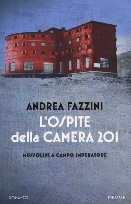 L'OSPITE DELLA CAMERA 201 • Andrea Fazzini