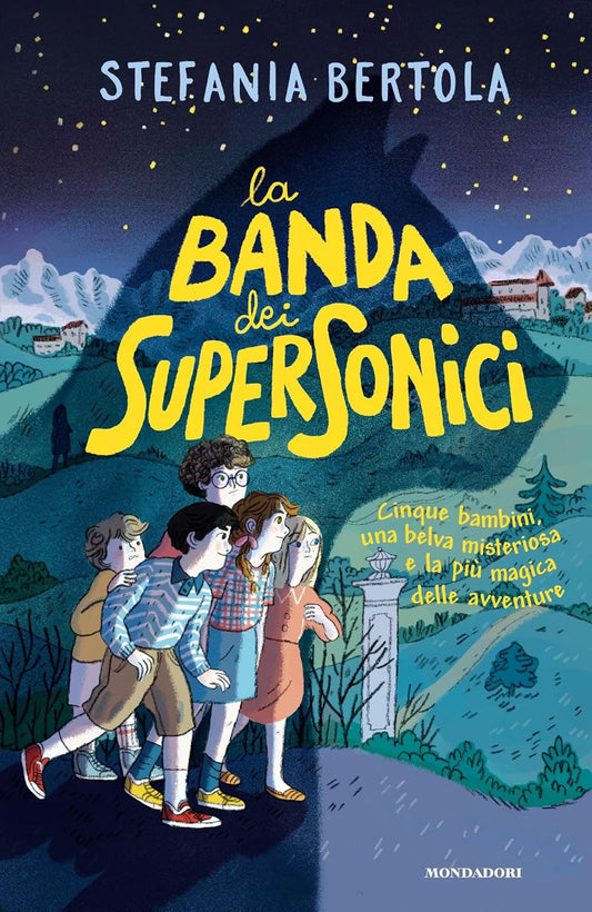 LA BANDA DEI SUPERSONICI • Stefania Bertola