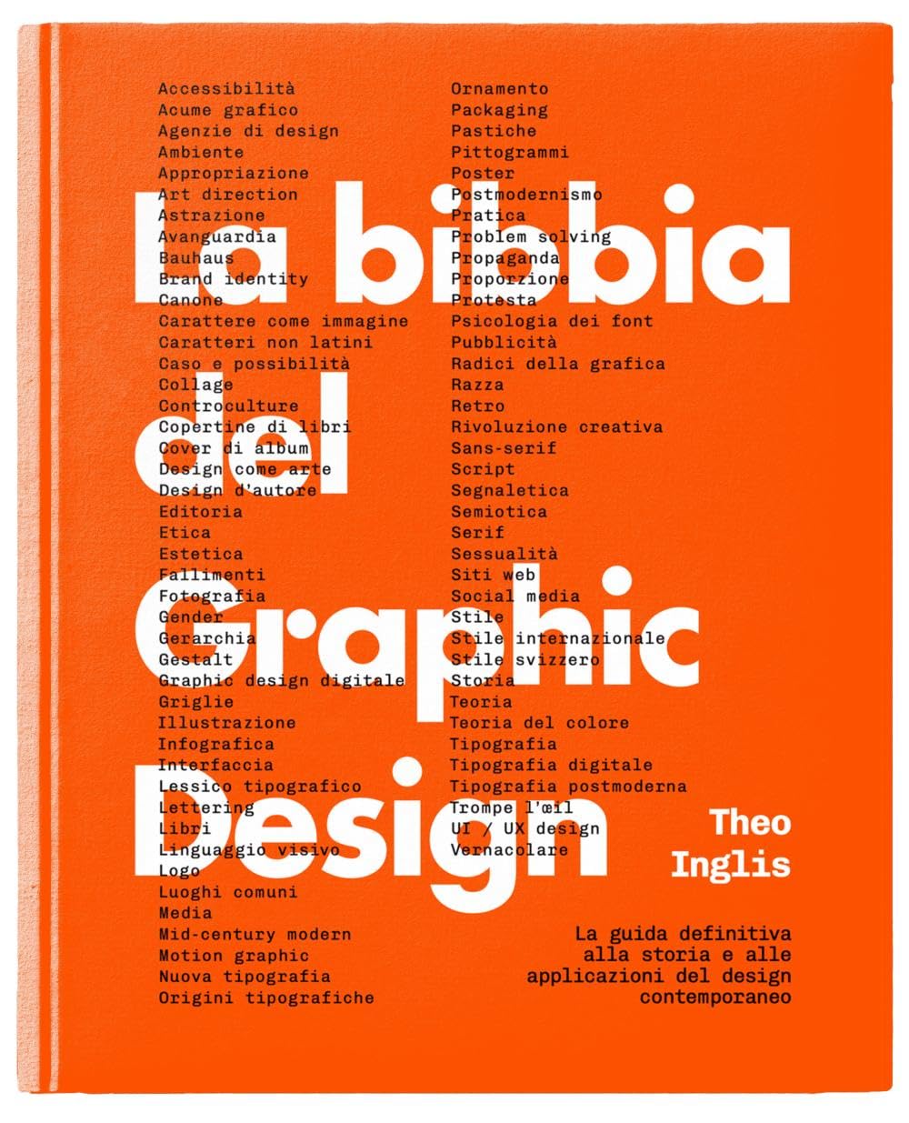 LA BIBBIA DEL GRAPHIC DESIGN • Theo Inglis