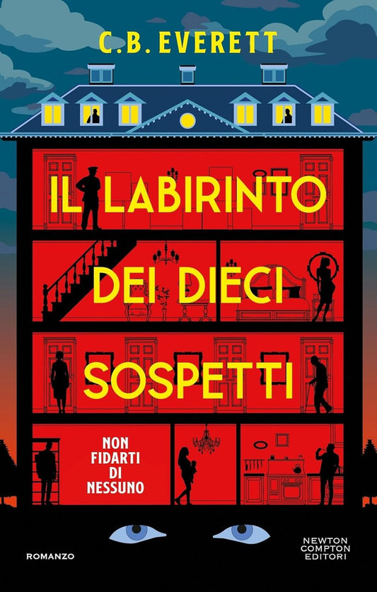 IL LABIRINTO DEI DIECI SOSPETTI • C. B. Everett