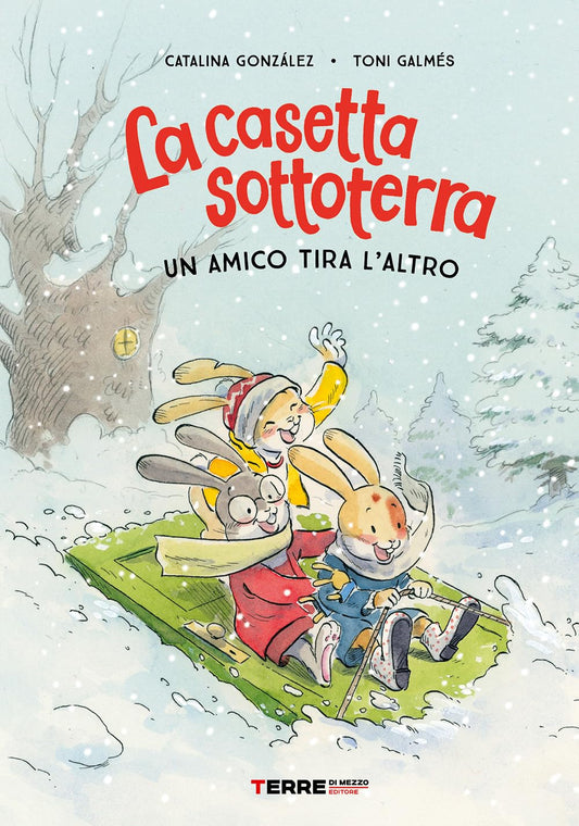 LA CASETTA SOTTOTERRA • C. Gonzales, T. Galmes