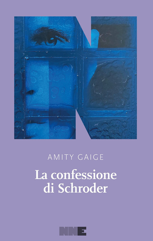 LA CONFESSIONE DI SCHRODER • Amity Gaige