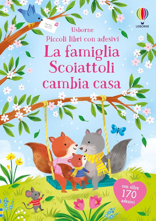 LA FAMIGLIA SCOIATTOLI CAMBIA CASA. STICKER