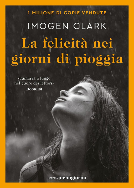 LA FELICITÀ NEI GIORNI DI PIOGGIA • Imogen Clark