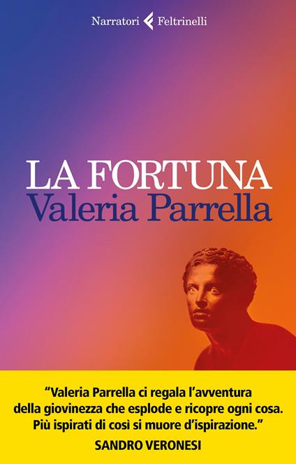 LA FORTUNA • Valeria Parrella
