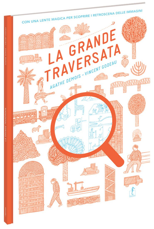 LA GRANDE TRAVERSATA • A. Demois, V. Godeau