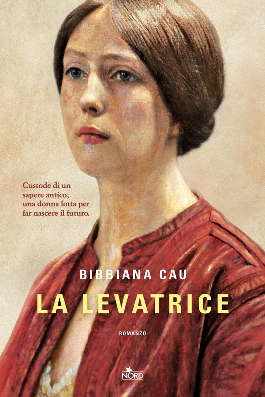LA LEVATRICE • Bibbiana Cau