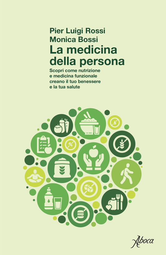 LA MEDICINA DELLA PERSONA • Pier Luigi Rossi