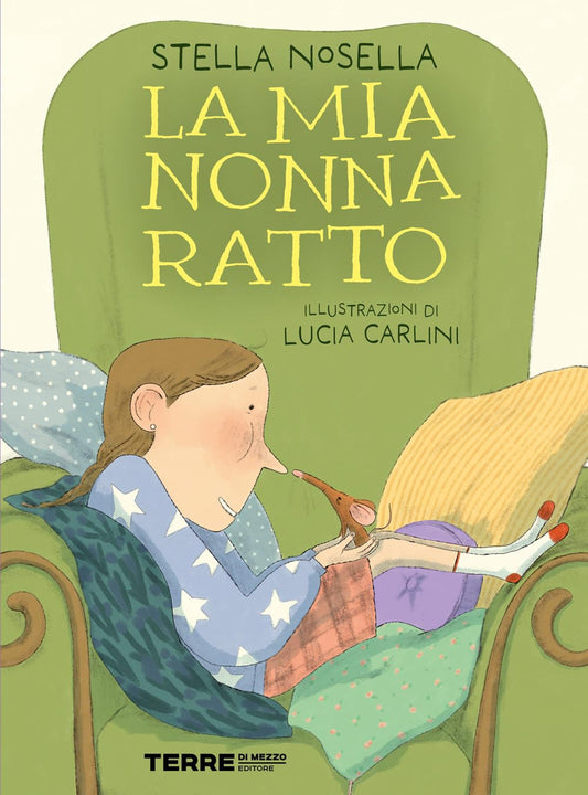 LA MIA NONNA RATTO • Stella Nosella