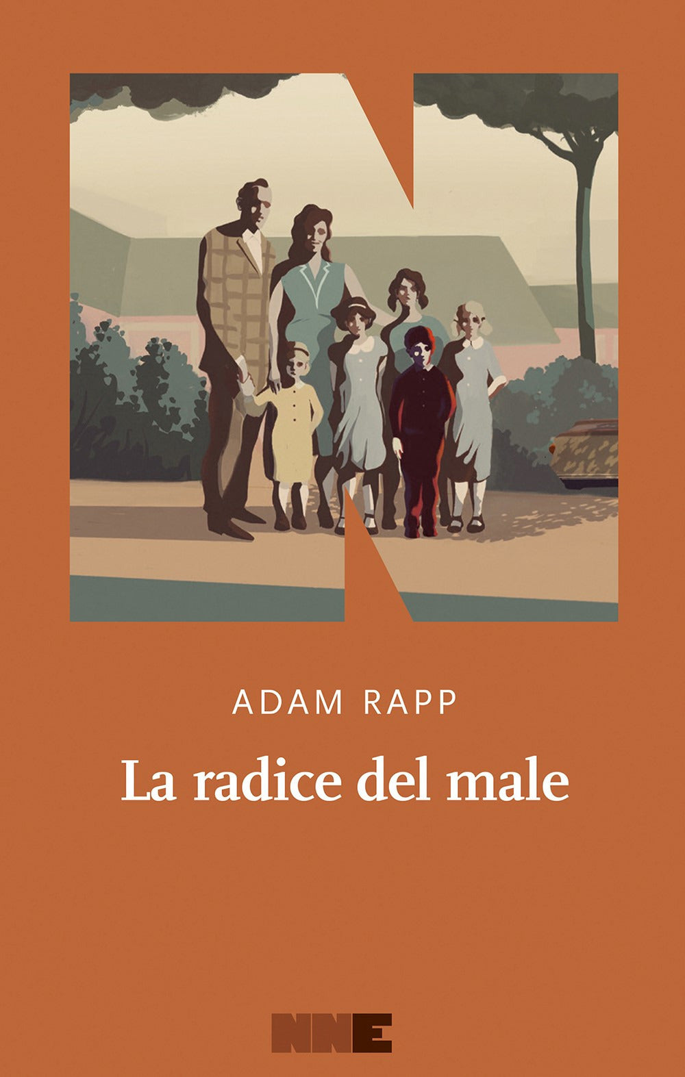 LA RADICE DEL MALE • Adam Rapp