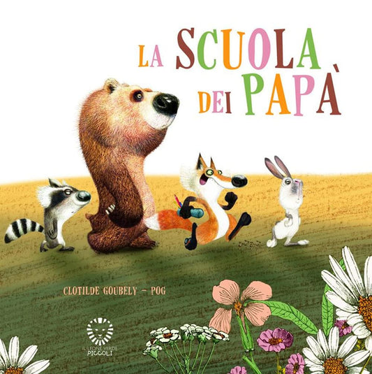 LA SCUOLA DEI PAPÀ • C. Goubely, Pog