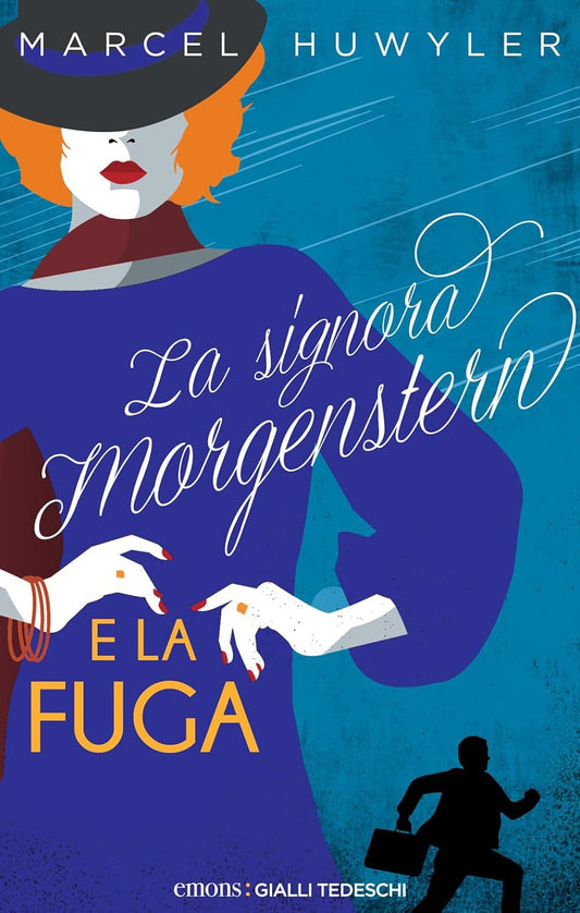 LA SIGNORA MORGENSTERN E LA FUGA • Marcel Huwyler