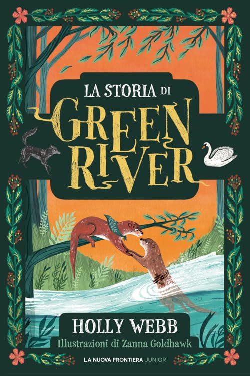 LA STORIA DI GREEN RIVER • Holly Webb