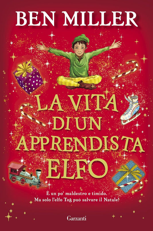LA VITA DI UN APPRENDISTA ELFO • Ben Miller