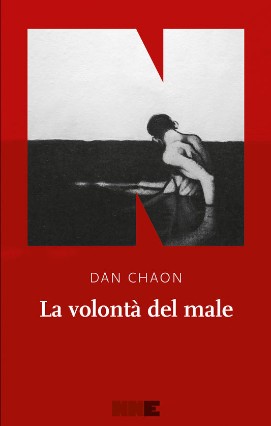 LA VOLONTÀ DEL MALE • Dan Chaon